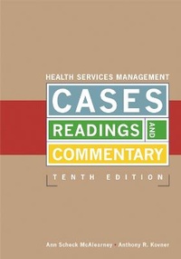 Enlarge image Cover: Health Services Management Cases, Readings, and Commentary - Health Administration Press