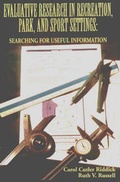 Cover: Evaluative Research in Recreation, Park and Sport Settings - Sports Publishing LLC