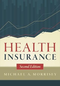 Enlarge image Cover: Health Insurance - Health Administration Press