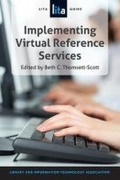 Cover: Designing and Implementing Virtual Reference Services - Association of College & Research Libraries