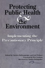 Cover: PROTECTING PUBLIC HEALTH AND THE ENVIRONMENT - Island Press