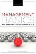 Cover: Management Basics for Information Professionals - ALA Neal-Schuman