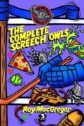 Cover: The Complete Screech Owls, Volume 3 - Screech Owls