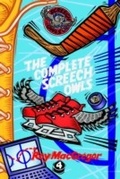 Cover: The Complete Screech Owls, Volume 4 - Screech Owls