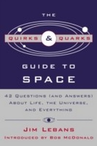 Abbildung von: The Quirks & Quarks Guide to Space - McClelland & Stewart