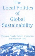 Cover: The Local Politics of Global Sustainability - Island Press