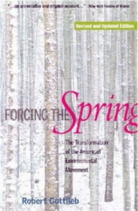 Enlarge image Cover: Forcing the Spring - Island Press