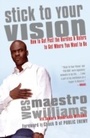 Cover: Stick to Your Vision - McClelland & Stewart