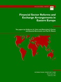 Cover: Financial Sector Reforms and Exchange Arrangements in Eastern Europe Part I Financial Markets and Intermediation - International Monetary Fund (IMF)
