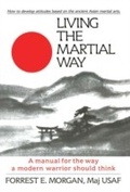 Cover: Living the Martial Way - Simon + Schuster LLC