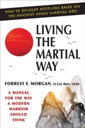 Cover: Living The Martial Way - Barricade Books Inc