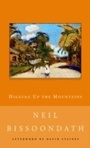 Cover: Digging Up the Mountains - New Canadian Library