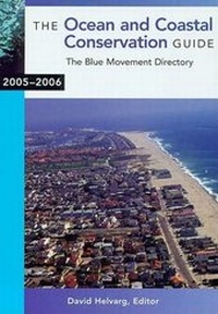 Enlarge image Cover: The Ocean and Coastal Conservation Guide 2005-2006 - Island Press