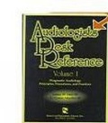 Cover: Audiologists' Desk Reference Volume I - Singular Publishing Group Inc.