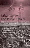 Cover: Urban Sprawl and Public Health - Island Press