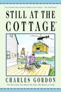Cover: Still at the Cottage - Douglas Gibson Books