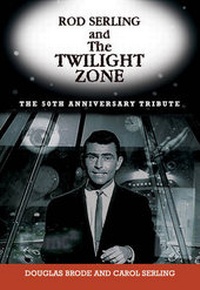 Abbildung von: Rod Serling and the Twilight Zone - Barricade Books Inc