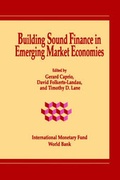Cover: Building Sound Finance in Emerging Market Economies Proceedings of a Conference Held in Washington, D.C., June 10-11, 1993 - International Monetary Fund (IMF)