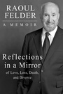 Cover: Reflections in a Mirror - Simon + Schuster LLC