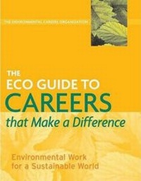Enlarge image Cover: The ECO Guide to Careers that Make a Difference - Island Press