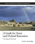 Cover: A Guide for Desert and Dryland Restoration - Island Press