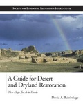 Cover: A Guide for Desert and Dryland Restoration - Island Press