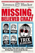 Cover: Missing, Believed Crazy - Macmillan Children's Books
