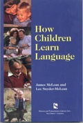 Cover: How Children Learn Language - Singular Publishing Group Inc.