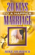Cover: Twenty Keys To A Happier Marriage - Wisdom International