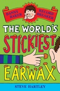 Cover: Danny Baker Record Breaker: The World's Stickiest Earwax - Macmillan Children's Books