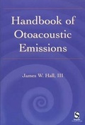 Cover: Handbook of Otoacoustic Emissions - Singular Publishing Group Inc.