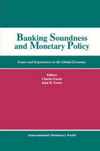 Enlarge image Cover: Banking Soundness and Monetary Policy - International Monetary Fund (IMF)