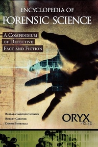 Enlarge image Cover: Encyclopedia of Forensic Science - Greenwood Press