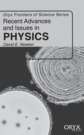 Cover: Recent Advances and Issues in Physics - Greenwood Press