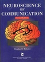 Cover: Neuroscience of Communication - Singular Publishing Group Inc.