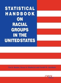 Enlarge image Cover: Statistical Handbook on Racial Groups in the United States - Greenwood Press