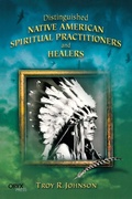 Cover: Distinguished Native American Spiritual Practitioners and Healers - Greenwood Press