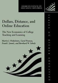 Enlarge image Cover: Dollars, Distance, and Online Education - Oryx Press Inc
