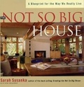 Cover: The Not So Big House - Taunton Press Inc