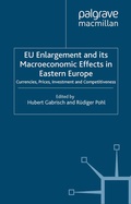 Cover: EU Enlargement and its Macroeconomic Effects in Eastern Europe - Palgrave Macmillan