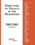 Cover: Directory of Grants in the Humanities, 2002/2003, 16th Edition - Oryx Press Inc