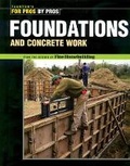 Cover: Foundations and Concrete Work - Taunton Press Inc
