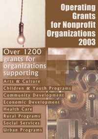 Enlarge image Cover: Operating Grants for Nonprofit Organizations 2003 - Oryx Press Inc