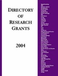 Cover: Directory of Research Grants 2004 - Oryx Press Inc