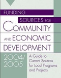 Cover: Funding Sources for Community and Economic Development 2004/2005 - Oryx Press Inc