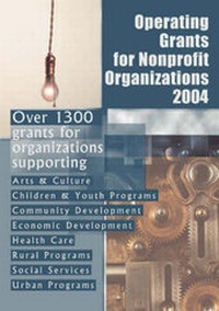 Enlarge image Cover: Operating Grants for Nonprofit Organizations 2004 - Oryx Press Inc