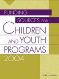 Cover: Funding Sources for Children and Youth Programs 2004, 3rd Edition - Oryx Press Inc