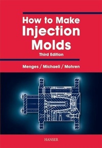 Enlarge image Cover: How to Make Injection Moulds - Hanser