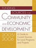 Cover: Funding Sources for Community and Economic Development 2005/2006 - Greenwood Press