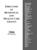 Cover: Directory of Biomedical and Health Care Grants 2006, 20th Edition - Greenwood Press